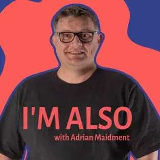 Adrian Maidment podcaster