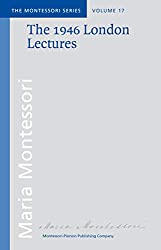 Maria Montessori's 1946 London Lectures Book