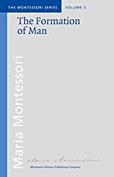 Maria Montessori's Book Formation of Man